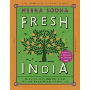 Image of Fresh India : 130 Quick, Easy and Delicious Vegetarian Recipes for Every Day
