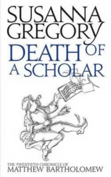 Image of Death of a Scholar by Susanna Gregory Hardback