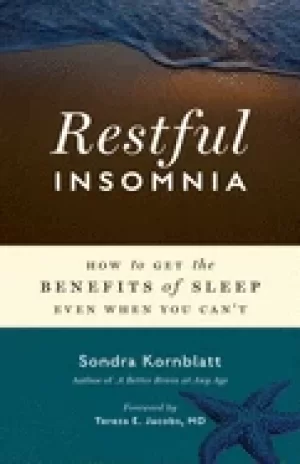 Image of restful insomnia how to get the benefits of sleep even when you cant