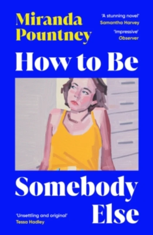 Image of How to Be Somebody Else Paperback / softback