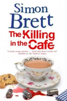 Image of The Killing in the Cafe by Simon Brett Hardback