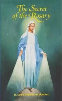 Image of The Secret of the Rosary by St Louis Grignion de Montfort
