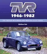Image of tvr 1946 1982 the trevor wilkinson and martin lilley years