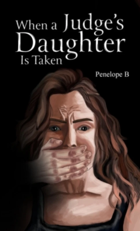 Image of When a Judge's Daughter Is Taken. Paperback. By Christina Lowe Books