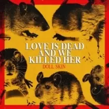Image of Love Is Dead and We Killed Her