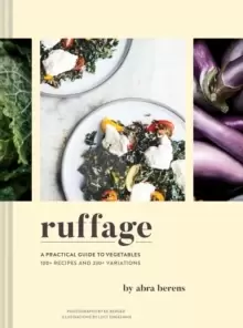 Image of Ruffage : A Practical Guide to Vegetables