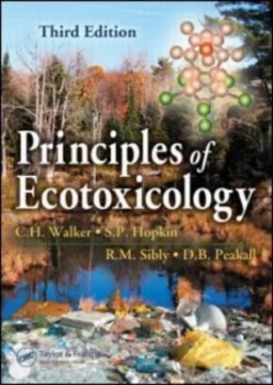 Image of Principles of Ecotoxicology by C.H. Walker Paperback