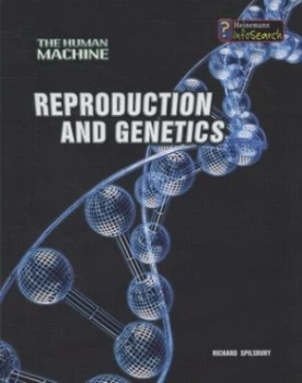 Image of Reproduction and Genetics by Richard Spilsbury Paperback