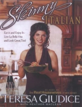 Image of Skinny Italian by Teresa Giudice Paperback