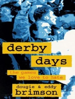 Image of Derby Days by Eddy Brimson Paperback