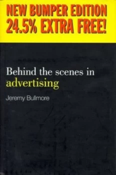 Image of Behind the Scenes in Advertising by Jeremy Bullmore Book