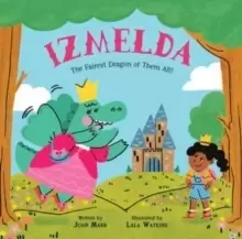 Image of Izmelda the Fairest Dragon of Them All!