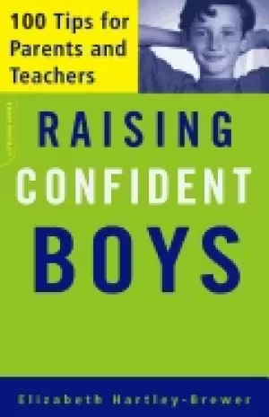 Image of raising confident boys 100 tips for parents and teachers