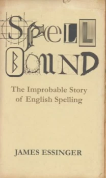 Image of Spellbound by James Essinger Hardback