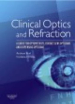 Image of Clinical Optics and Refraction by Andrew Keirl Paperback