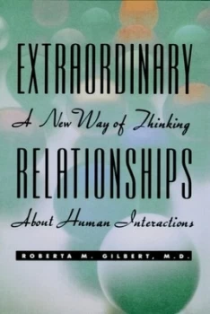 Image of Extraordinary Relationships by Roberta M. Gilbert Paperback
