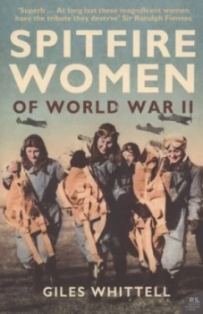 Image of Spitfire Women of World War Ii by Giles Whittell Paperback