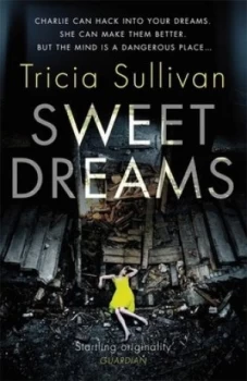 Image of Sweet Dreams by Tricia Sullivan Book