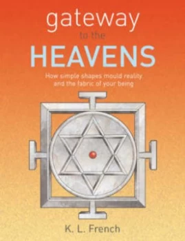 Image of Gateway to the Heavens by K. L French Paperback
