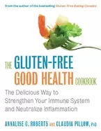Image of gluten free good health cookbook the delicious way to strengthen your immun