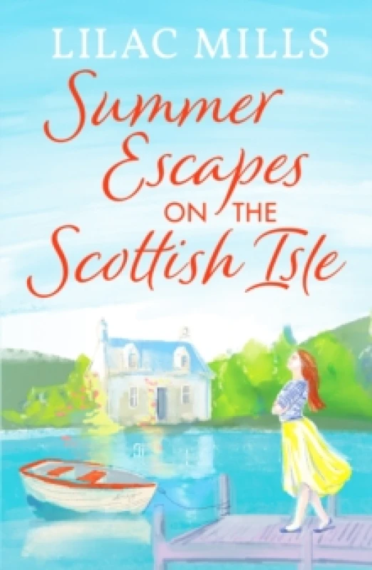 Image of Summer Escapes on the Scottish Isle : An unforgettable uplifting love story Paperback / softback