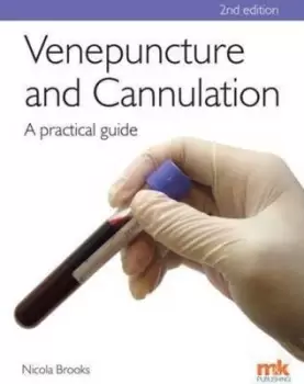Image of Venepuncture and cannulation by Nicola Brooks