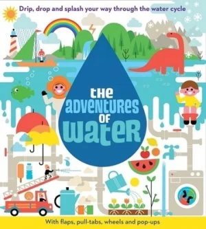 Image of The Adventures of Water by Malcolm Rose Hardback