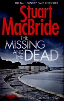 Image of The Missing and the Dead by Stuart Macbride Hardback
