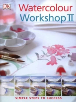 Image of Watercolour Workshop Ii by Glynis Barnes-Mellish Hardback