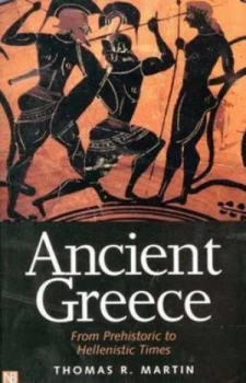 Image of Ancient Greece by Thomas R. Martin Paperback