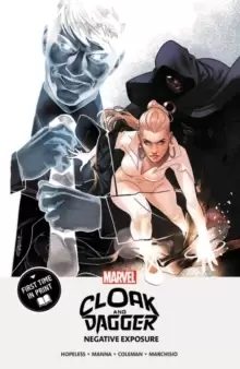 Image of Cloak And Dagger: Negative Exposure