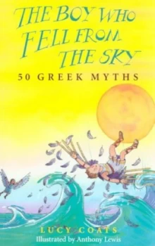 Image of The Boy Who Fell from the Sky by Lucy Coats Paperback