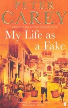 Image of My Life As a Fake by Peter Carey Paperback