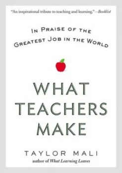 Image of What Teachers Make by Taylor Mali Book