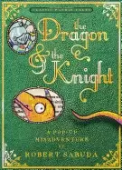 Image of dragon and the knight a pop up misadventure