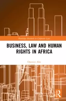 Image of Implementing Business and Human Rights Norms in Africa: Law and Policy Interventions : Law and Policy Interventions