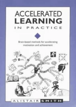 Image of Accelerated Learning in Practice by Alistair Smith Paperback