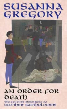 Image of An Order for Death by Susanna Gregory Hardback