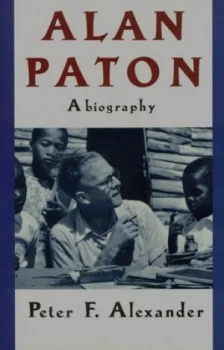 Image of Alan Paton by Peter F Alexander Paperback