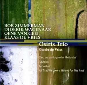 Image of Osiris Trio Cinq Ou Six Bagatelles Brillantes/Azulejos/ by Bob Zimmerman CD Album