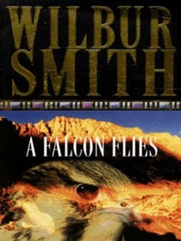 Image of A Falcon Flies by Wilbur Smith Paperback