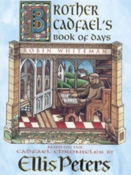 Image of Brother Cadfaels Book of Days by Robin Whiteman Hardback
