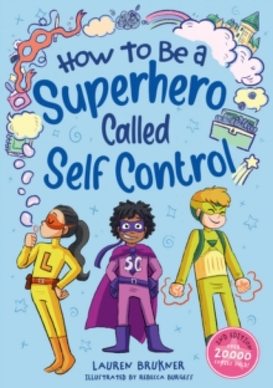 Image of How to Be a Superhero Called Self-Control 2nd edition Hardback