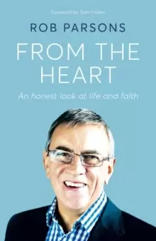 Image of From the Heart : An honest look at life and faith