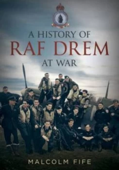 Image of A History of Raf Drem at War by Malcolm Fife Paperback