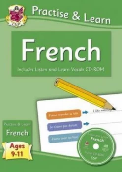 Image of New Curriculum Practise and Learn French for Ages 9-11 - with Vocab Cd-Rom Hardback