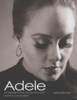 Image of Adele by Sarah-Louise James Hardback