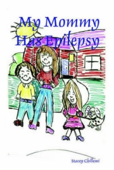 Image of My Mommy Has Epilepsy by Stacey Chillemi Paperback