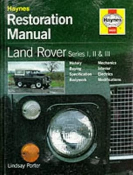 Image of Land Rover Series I Ii and Iii Restoration Manual by Lindsay Porter Hardback