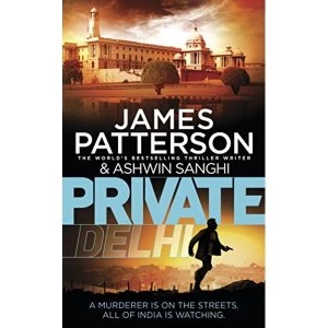 Image of Private Delhi by James Patterson, Ashwin Sanghi (Paperback, 2017)